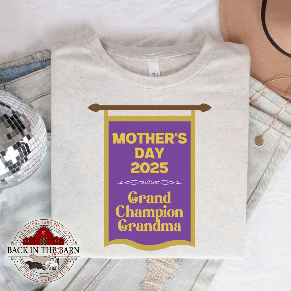 2025 Grand Champion Grandma Shirt