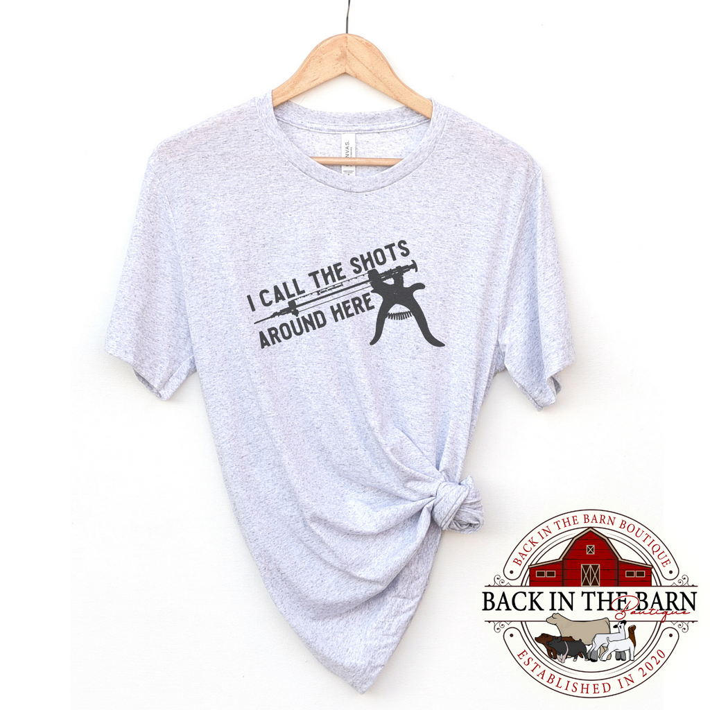 I Call The Shots Shirt