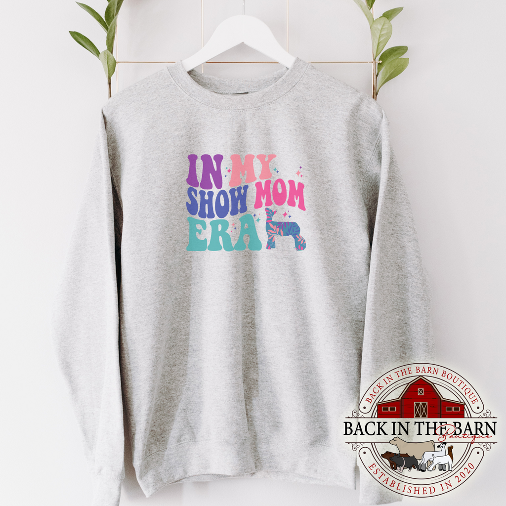 In My Show Mom Era Lamb Crewneck