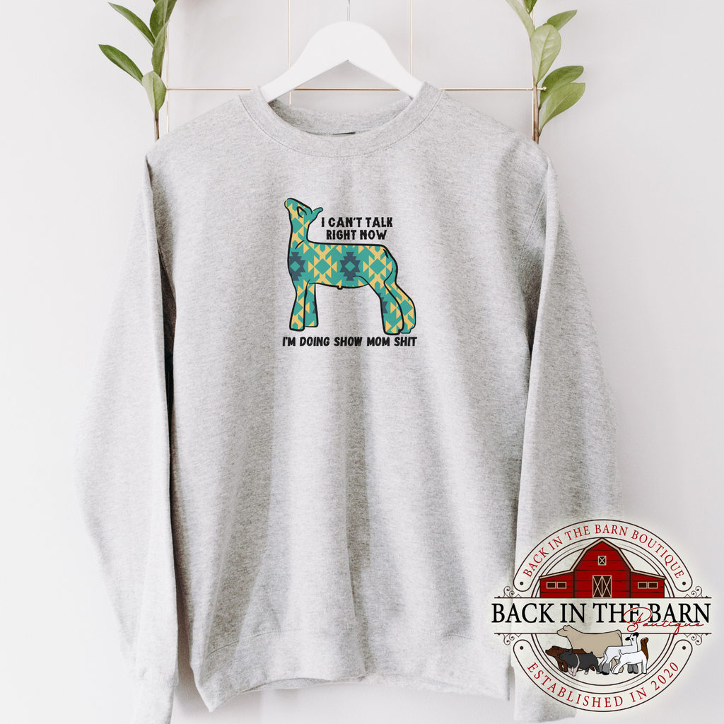 Green Show Mom Sh*t Lamb Crewneck