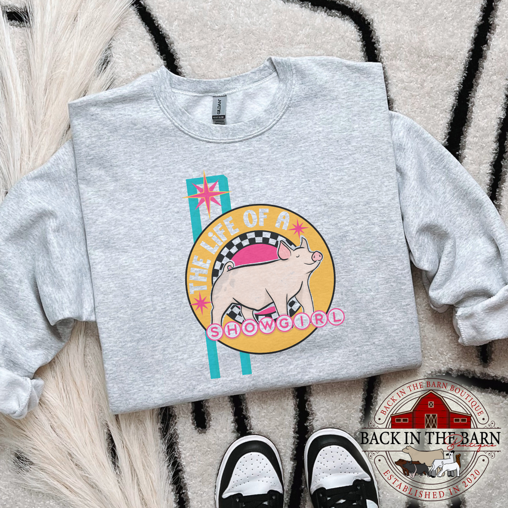 Life of a Showgirl Pig Crewneck