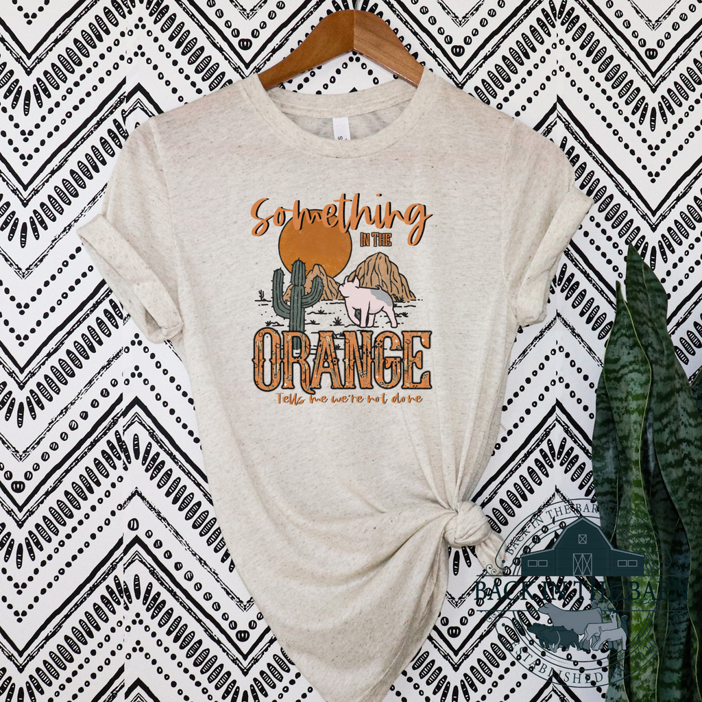 Something in the Orange Pig Shirt