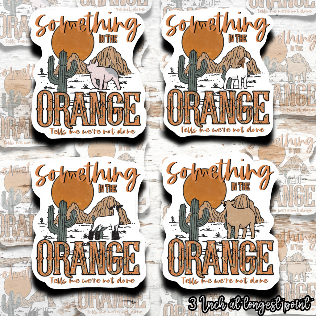 Something in the Orange Livestock Stickers