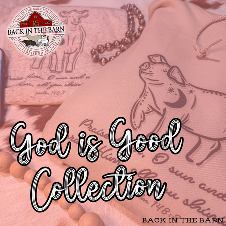 God Is Good Collection