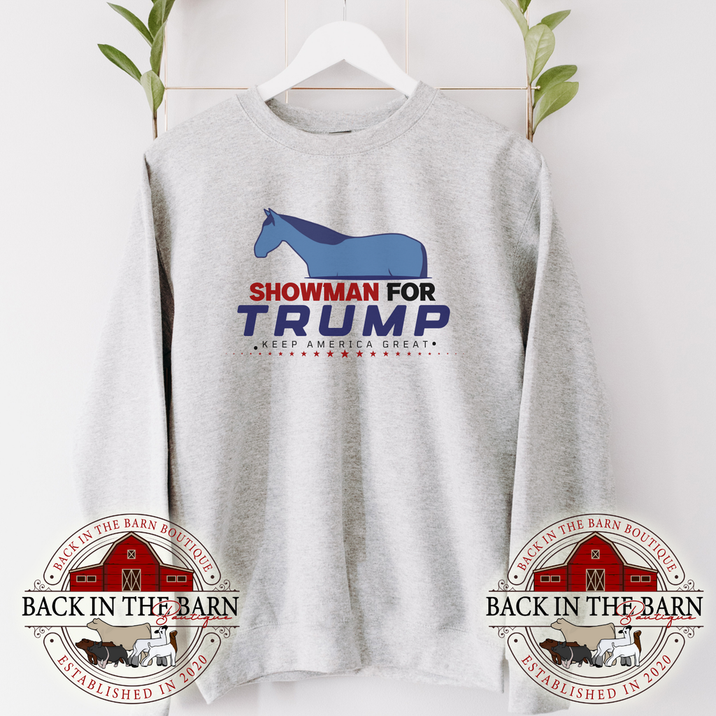 Showman For TRUMP Horse Crewneck