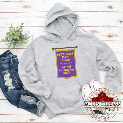 2026 Grand Champion Mom Sweatshirt