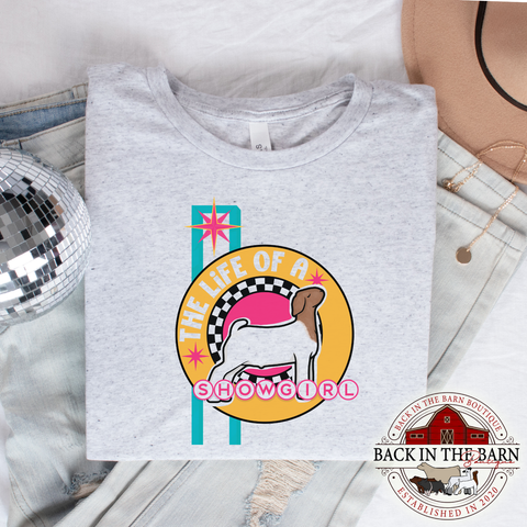 Life of a Showgirl Goat Shirt