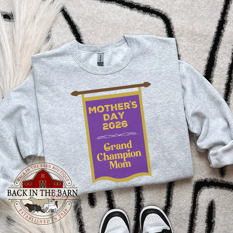 2026 Grand Champion Mom Crewneck