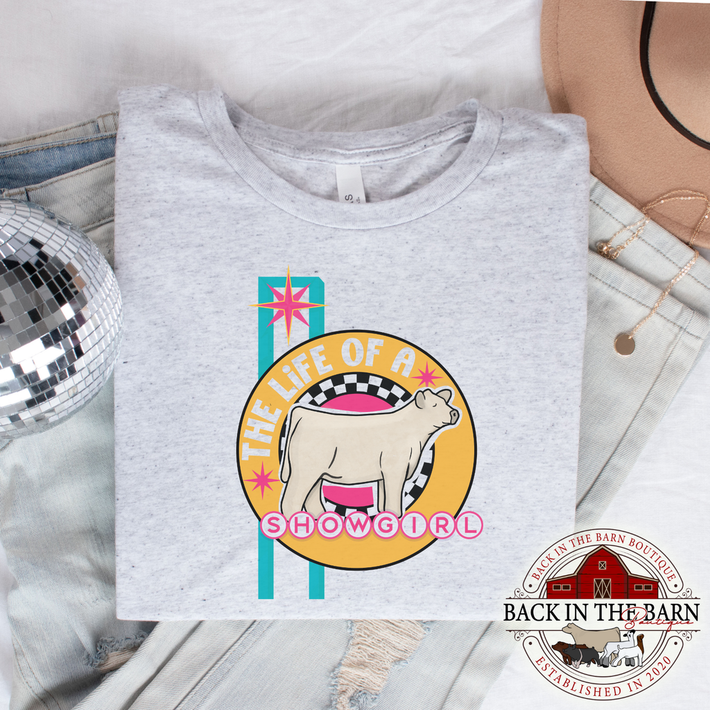 Life of a Showgirl Cattle Shirt