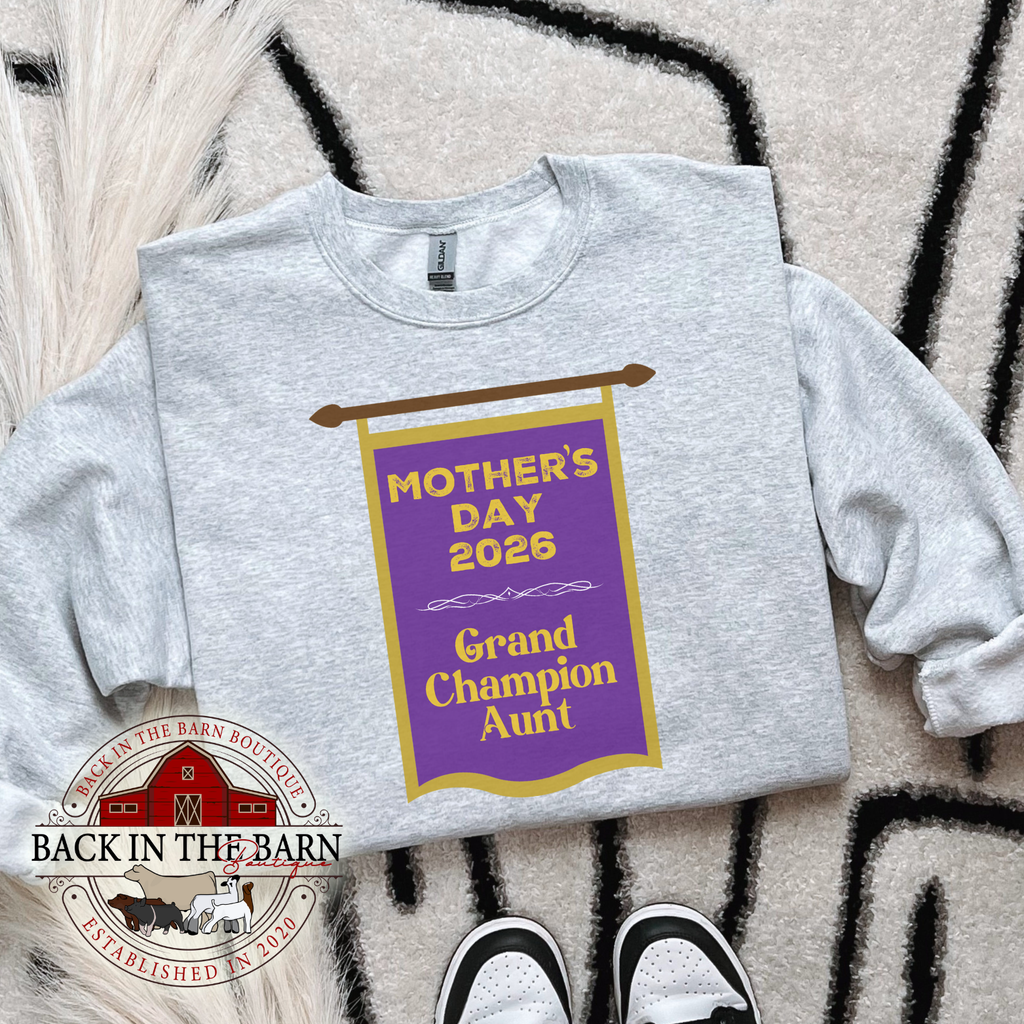 2026 Grand Champion Aunt Crewneck