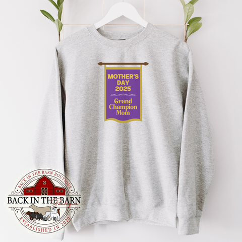 2025 Grand Champion Mom Crewneck