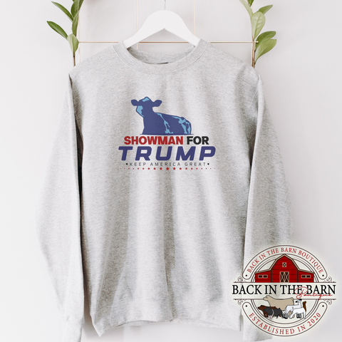 Showman For TRUMP Dariy Cattle Crewneck