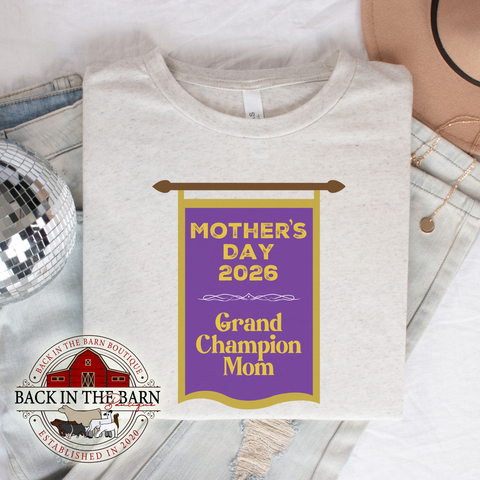 2026 Grand Champion Mom Shirt