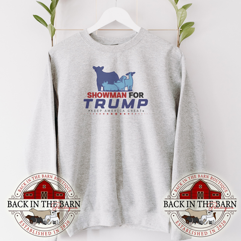 Showman For TRUMP Main 4 Crewneck