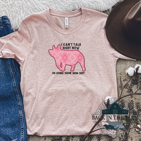 Pink Show Mom Sh*t Pig Shirt