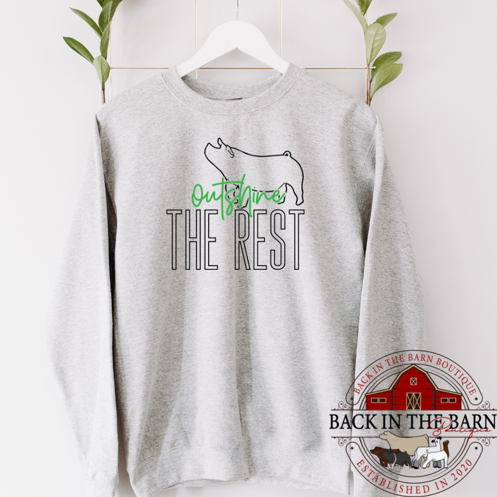 Outshine The Rest Pig Crewneck